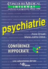 Marie-Joelle Orêve et Anne Drouet - PSYCHIATRIE. - Edition conforme au programme officiel de l'internat 1998.