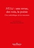 Marie Joqueviel-Bourjea - NU(e) : une revue, des voix, la poésie - Une esth/éthique de la rencontre.