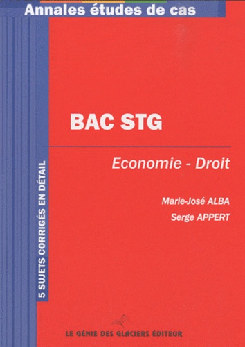 Marie-José Alba et Serge Appert - Bac STG Economie-Droit.