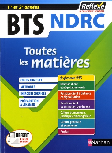 BTS NDRC 1re et 2e années. Toutes les matières  Edition 2019