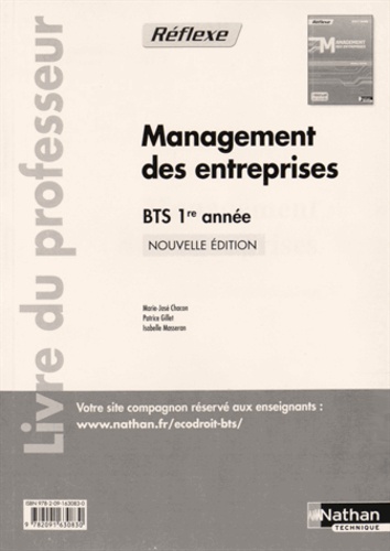 Marie-José Chacon et Patrice Gillet - Management des entreprises BTS 1re année - Livre du professeur.