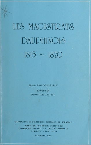 Les magistrats dauphinois, 1815-1870