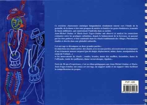 Chansonnier totémique languedocien. Volume 3, Transmission des gestes rituels languedociens  avec 1 DVD + 1 CD audio
