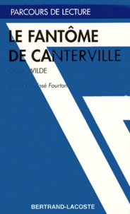 Marie-José Fourtanier - Le fantôme de Canterville, Oscar Wilde.