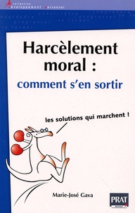 Livres de téléchargements pour ipad Harcèlement moral : comment s'en sortir (French Edition) par Marie-José Gava RTF PDF MOBI 9782858906413