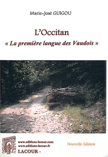 Marie-José Guigou - L'Occitan - La première langue des Vaudois.