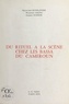 Marie-José Hourantier et Werewere Liking - Du rituel à la scène chez les Bassa du Cameroun.