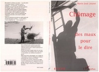 Marie-José Jouret - Chômage - Des maux pour le dire.