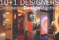 Marie-José Lacroix et Hubert Beringer - 10+1 designers - Commerce design Montréal.