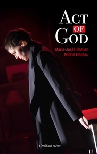 Marie-Josée Bastien - Act of god.