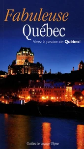Fabuleuse Québec