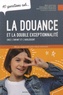 Marie-Josée Caron et Elodie Authier - 10 questions sur... la douance et la double exceptionnalité chez l'enfant et l'adolescent.
