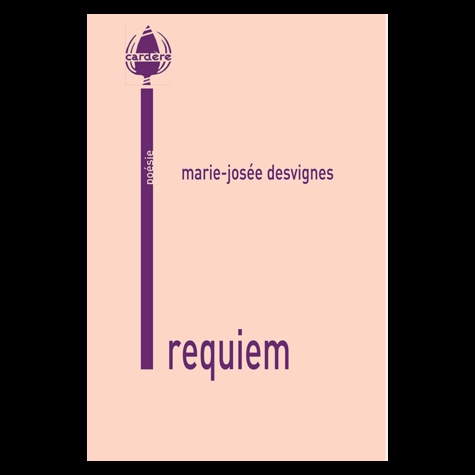 Marie-Josée Desvignes - Requiem.