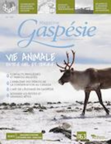 Marie-Josée Lemaire-Caplette et Marie-Lou Beaudin - Magazine Gaspésie. no 199, Décembre-Mars 2020-2021 - Vie animale.