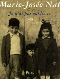 Je n'ai pas oublié...