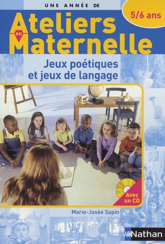 Marie-Josée Sapin - Jeux poétiques et jeux de langage 5/6 ans. 1 CD audio