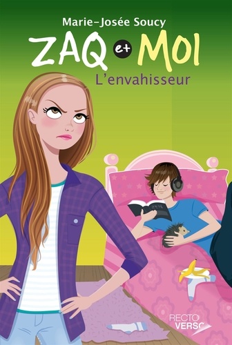 Marie-Josée Soucy - Zaq et moi - Tome 2 - L'envahisseur.