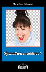 La maîtresse récidive!!!