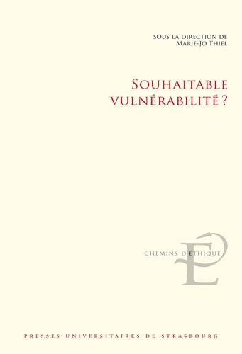 Marie-Josée Thiel - Souhaitable vulnérabilité ?.