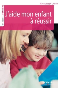 Ecole : aidez vos enfants à réussir