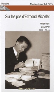 Sur les pas d'Edmond Michelet