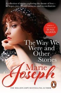 Marie Joseph - The Way We Were - a collection of short stories exploring love in all its forms from bestselling author Marie Joseph.