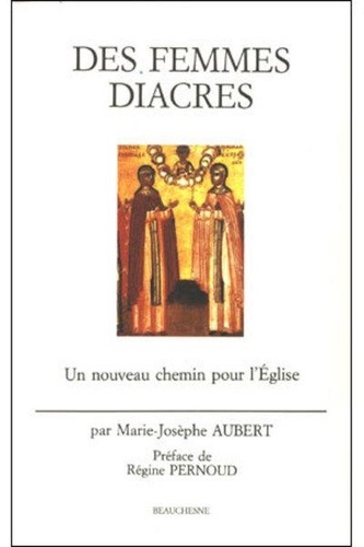 Marie-Josèphe Aubert - Des Femmes Diacres.