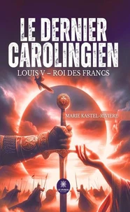 Le dernier Carolingien
