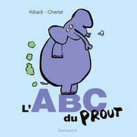 Marie Kibadi et Benoît Charlat - L'ABC du prout.