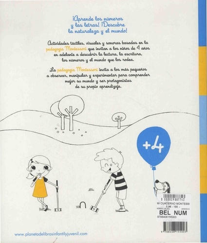 Mi cuaderno Montessori +4. Trabajo con la mano, numeros, letras y sonidos, formas, naturaleza...