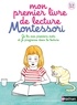 Marie Kirchner et Emmanuelle Tchoukriel - Mon premier livre de lecture Montessori - Je lis mes premiers mots et je progresse dans la lecture.