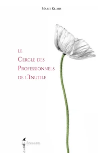 Le Cercle des Porfessionnels de l'Inutile