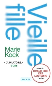 Marie Kock - Vieille fille - Une proposition.