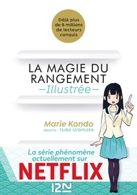 Marie Kondo - La magie du rangement illustrée.