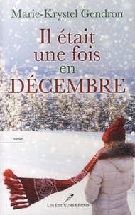 Il était une fois en décembre