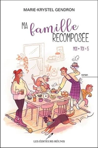 Ma famille recomposée
