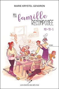 Ma famille recomposée