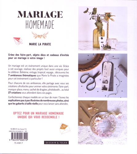 Mariage homemade. 7 thèmes, 27 créations pour un mariage à votre image