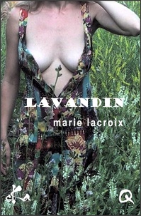 Marie Lacroix - Lavandin.