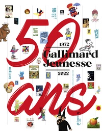 Marie Lallouet - Gallimard Jeunesse 50 ans - 1972 - 2022.