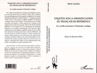 Marie Landick - Enquete sur la prononciation du francais de reference : les voyelles et l'harmonie vocalique.