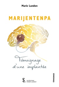 Marie Landon - Marijentenpa - Témoignage d'une implantée.