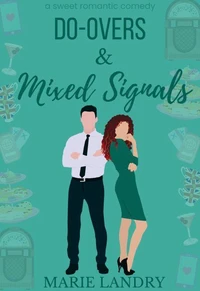 Do-Overs and Mixed Signals