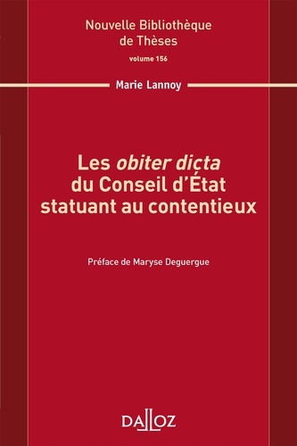 Marie Lannoy - Les "obiter dicta" du Conseil d'Etat statuant au contentieux.