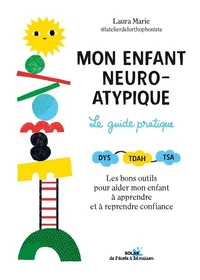 Mon enfant neuro-atypique