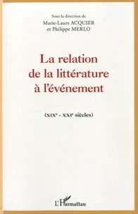 La relation de la littérature à l'événement (XIXe-XXIe siècles)