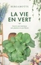 Marie-Laure Bayle et Olivier Villepreux - La vie en vert avec Bergamotte.