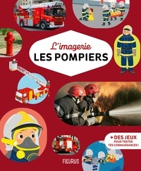 Marie-Laure Bouet et Philippe Simon - Les pompiers.