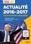 Actualité 2016-2017. Tous les événements incontournables  Edition 2016