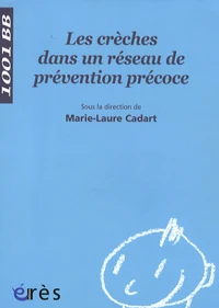 Les crèches dans un réseau de prévention précoce